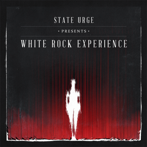 State Urge : White Rock Experience